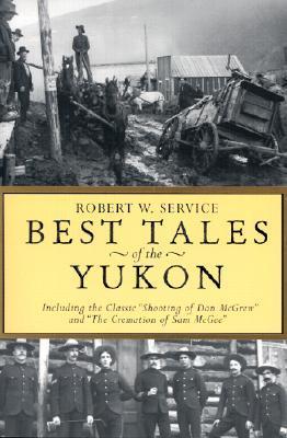 Best Tales of the Yukon book cover