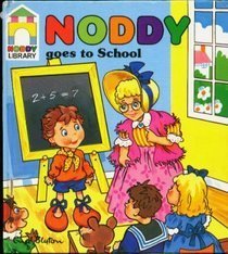Noddy Goes to School book cover