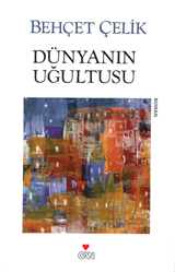 Dünyanın Uğultusu book cover