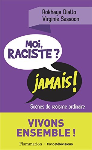 Moi, raciste ? Jamais ! book cover