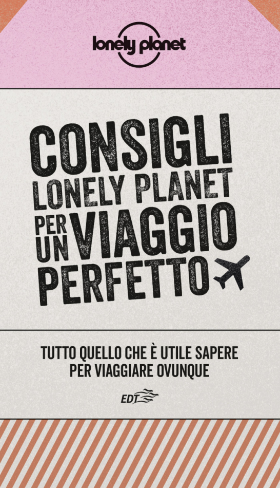 Consigli Lonely Planet per un viaggio perfetto book cover
