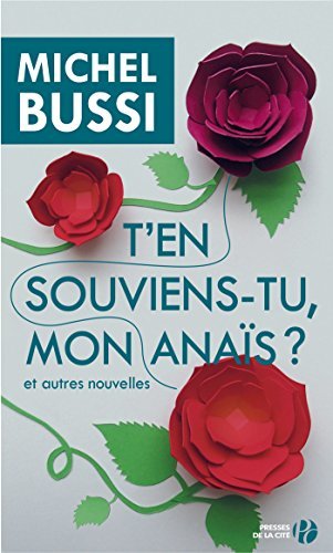 T'en souviens-tu, mon Anaïs ? et autres nouvelles book cover