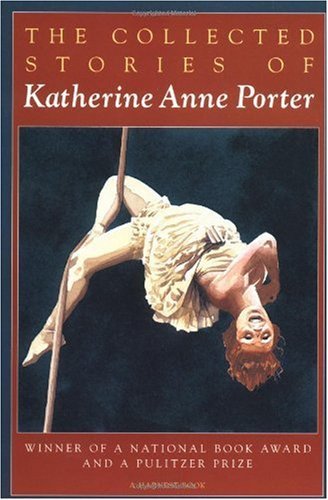 The Collected Stories of Katherine Anne Porter book cover