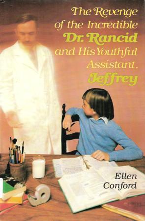 The Revenge of the Incredible Dr. Rancid and His Youthful Assistant, Jeffrey book cover