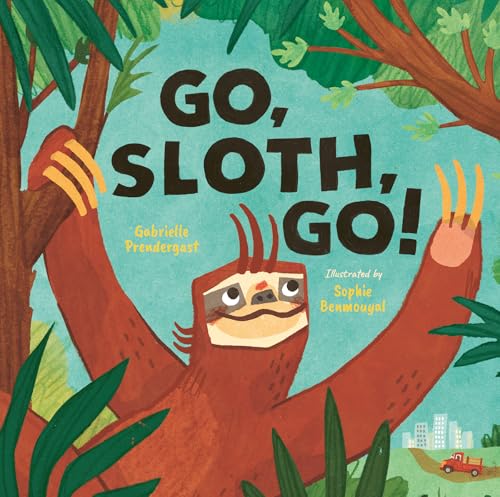 Go, Sloth, Go! book cover