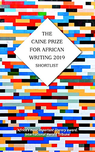 The Caine Prize For African Writing 2019 book cover