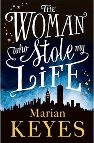 The Woman Who Stole My Life book cover