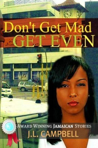 Don't Get Mad…Get Even - Short Stories Vol. 1 book cover