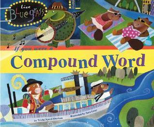 If You Were a Compound Word book cover