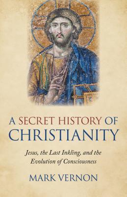 A Secret History of Christianity book cover