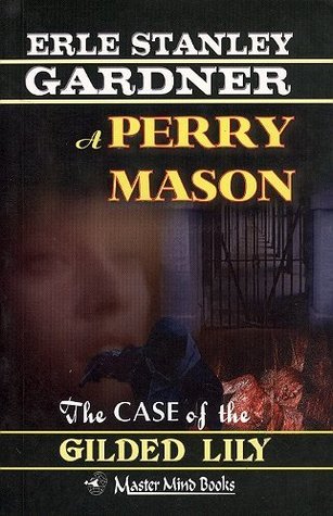 The Case of the Gilded Lily book cover
