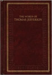 Works of Thomas Jefferson. Including The Jefferson Bible, Autobiography and The Writings of Thomas Jefferson (Illustrated), with Notes on Virginia, Parliamentary … more. book cover