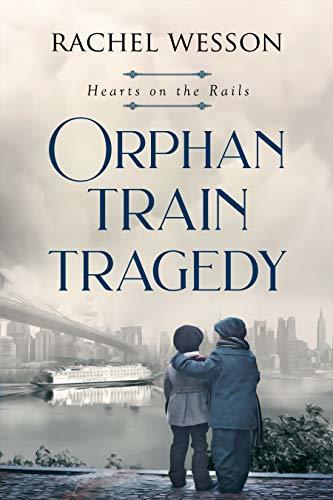 Orphan Train Tragedy book cover