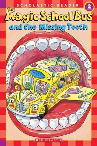 Magic School Bus and the Missing Tooth book cover