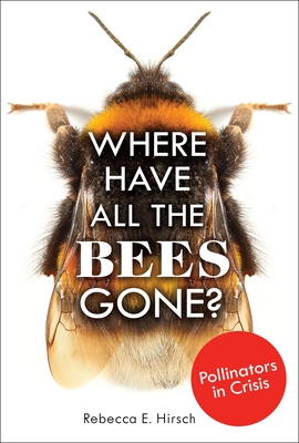 Where Have All the Bees Gone? book cover
