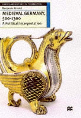 Medieval Germany, 500-1300 book cover