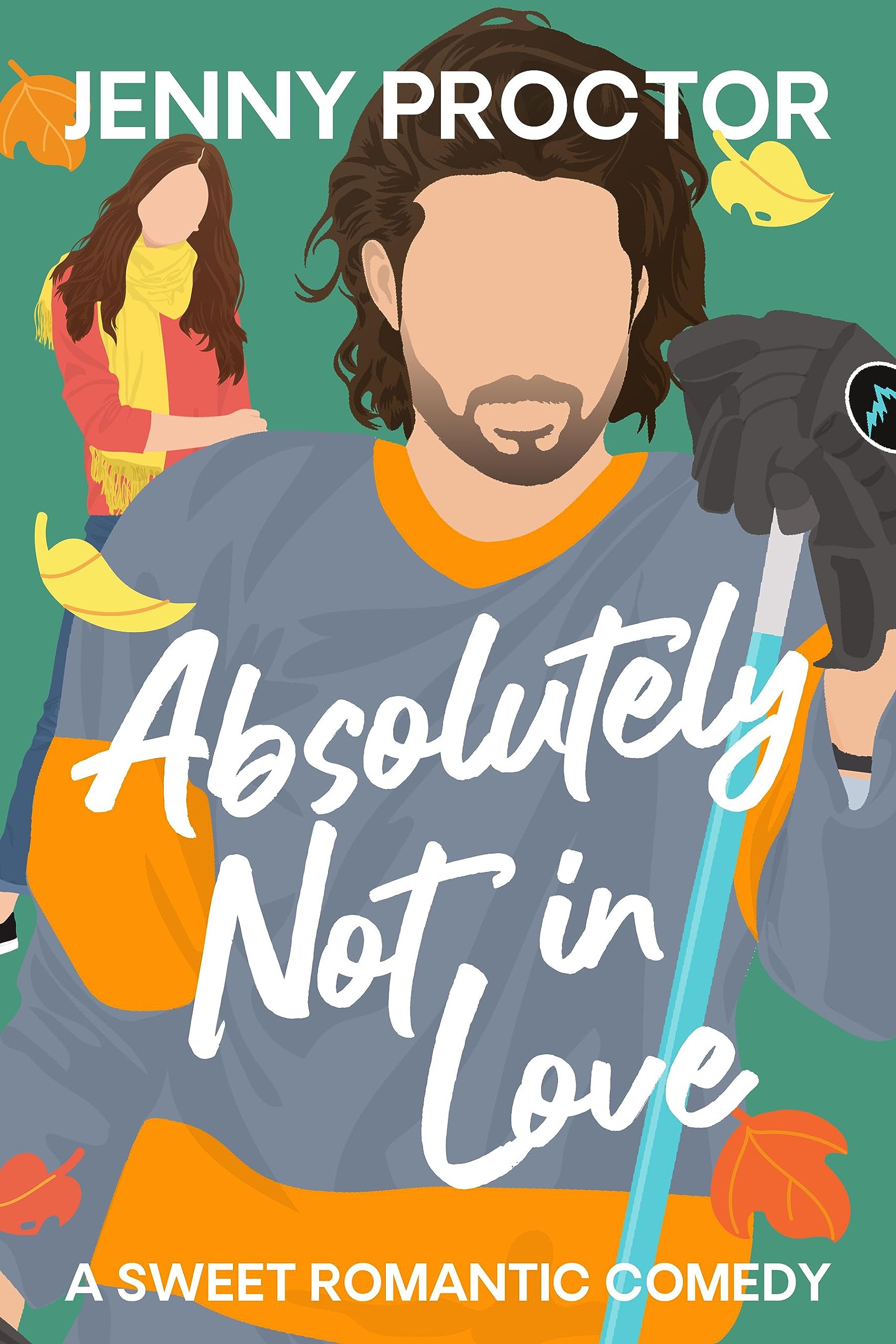 Absolutely Not in Love book cover