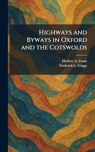 Highways and Byways in Oxford and the Cotswolds book cover