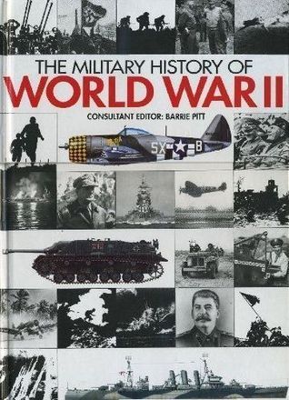 The Military History Of World War II book cover