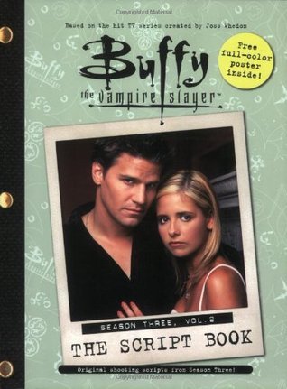 Buffy the Vampire Slayer: The Script Book Season Three book cover 2
