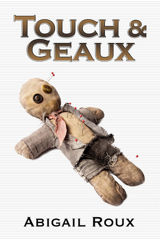 Touch & Geaux book cover