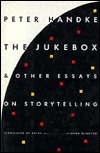 The Jukebox & Other Essays on Storytelling book cover