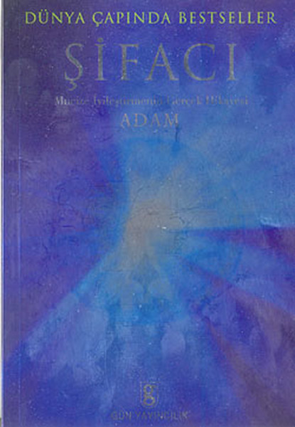 Şifacı- Mucize İyileştirmenin Gerçek Hikayesi book cover