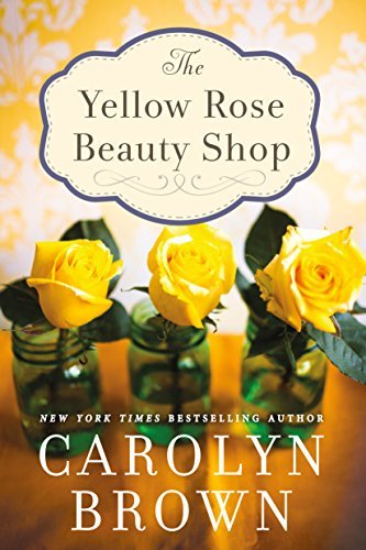 The Yellow Rose Beauty Shop book cover