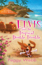 Elvis and the Tropical Double Trouble book cover