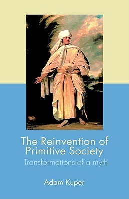 The Reinvention of Primitive Society book cover
