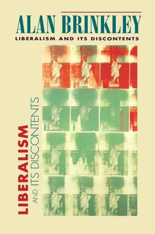 Liberalism and Its Discontents book cover