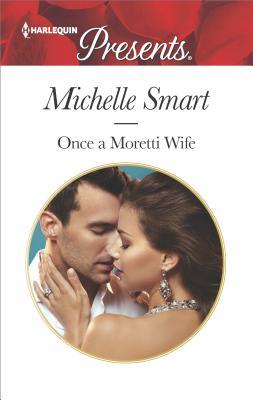 Once a Moretti Wife book cover