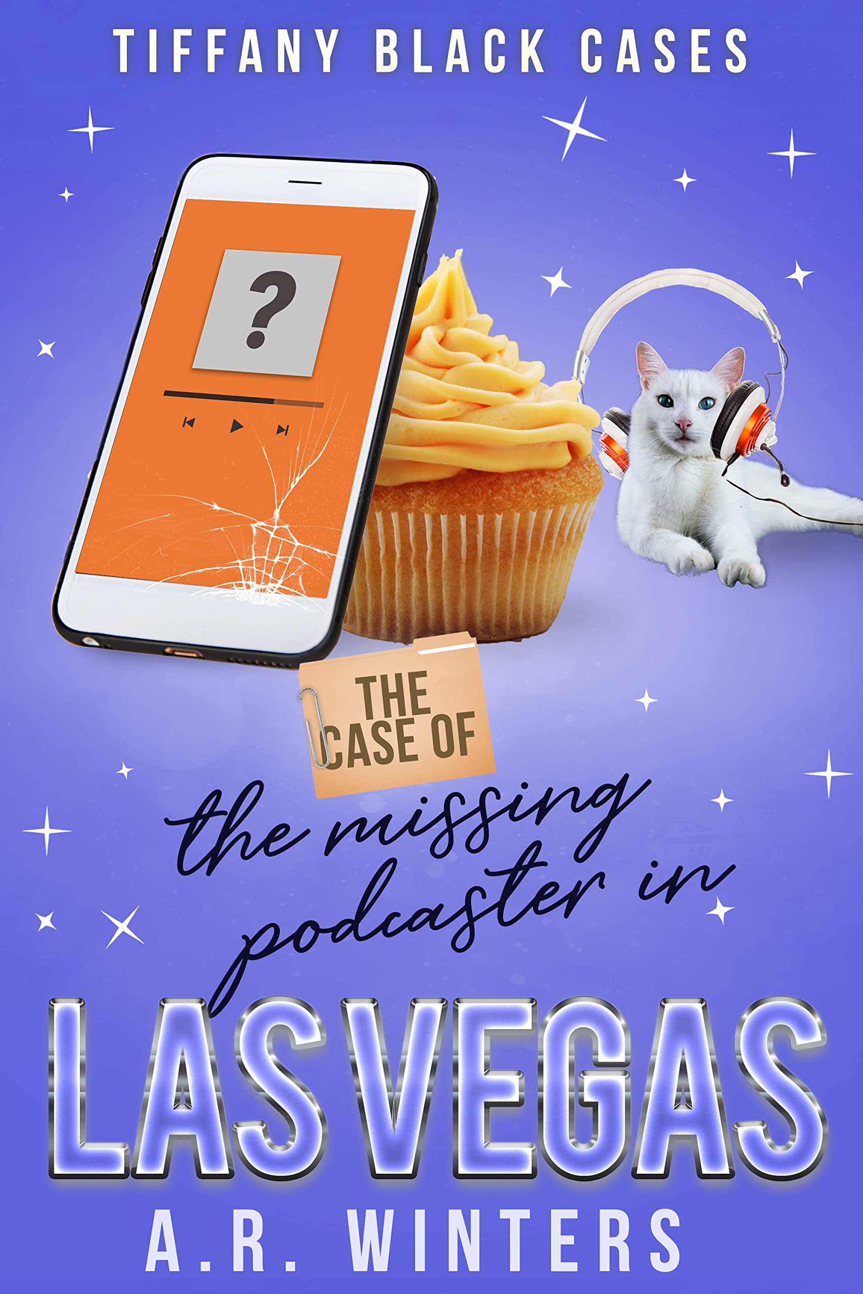 The Case of the Missing Podcaster in Las Vegas book cover