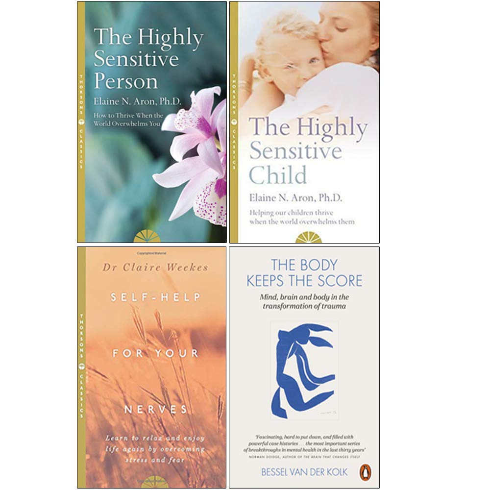 The Highly Sensitive Person, The Highly Sensitive Child, Self Help for Your Nerves, The Body Keeps the Score 4 Books Collection Set book cover
