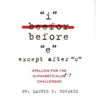I Before E, Except After C book cover