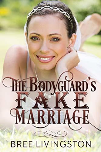 The Bodyguard's Fake Marriage book cover