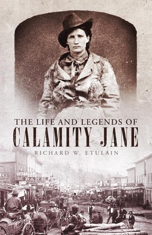 The Life and Legends of Calamity Jane (Volume 29) book cover