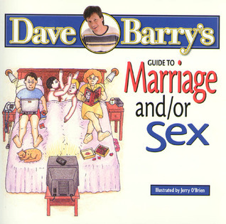 Dave Barry's Guide to Marriage and/or Sex book cover