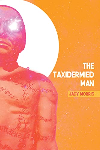 The Taxidermied Man book cover