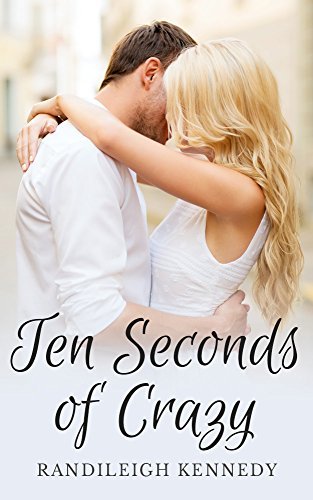 Ten Seconds of Crazy book cover
