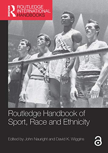 Routledge Handbook of Sport, Race and Ethnicity book cover