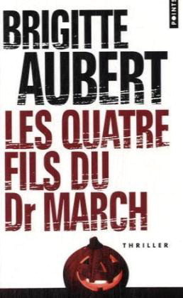 Les quatre fils du Dr March book cover
