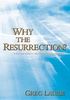 Why the Resurrection? book cover