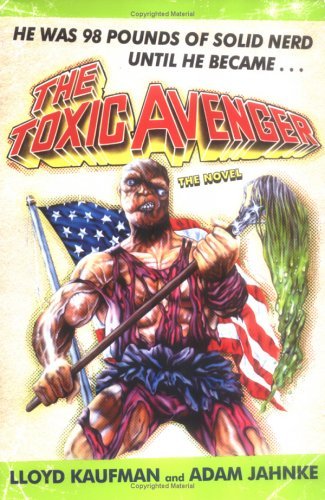 The Toxic Avenger book cover