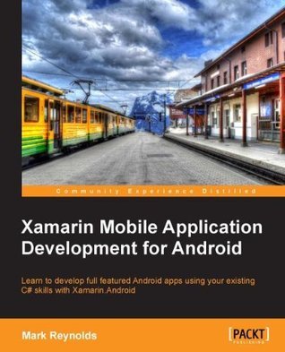 Xamarin Mobile Application Development for Android book cover