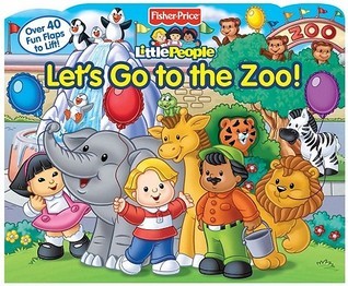 Fisher-Price Little People Let's Go to the Zoo! book cover