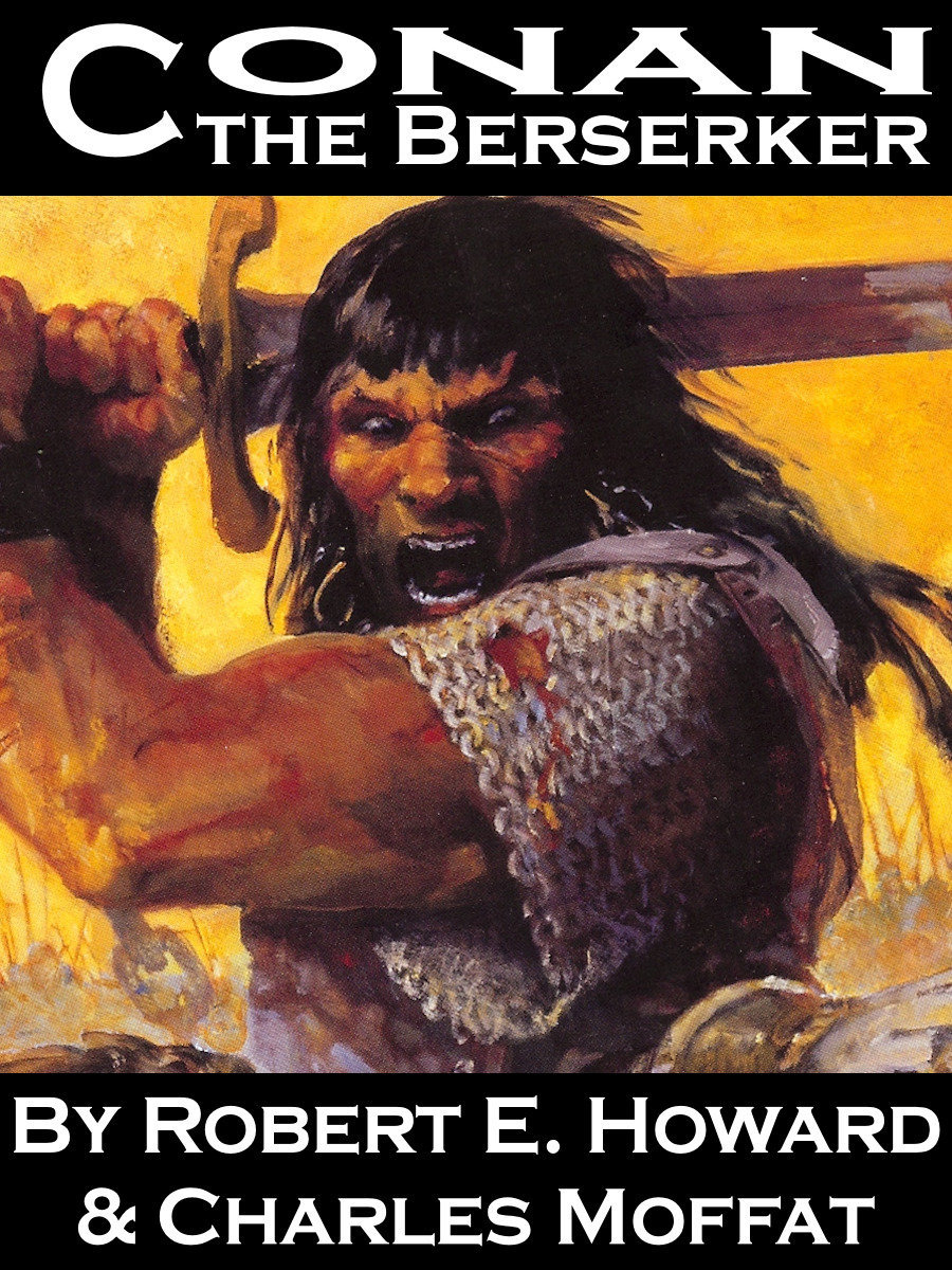 The Complete Robert E. Howard Conan book cover 2