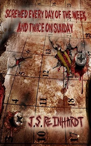 Screwed Every Day of the Week and Twice on Sunday book cover