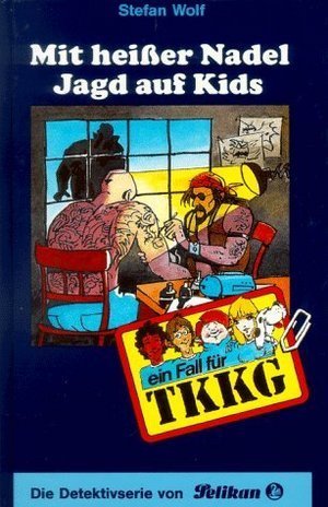 Mit heißer Nadel Jagd auf Kids book cover