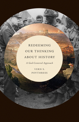 Redeeming Our Thinking about History book cover